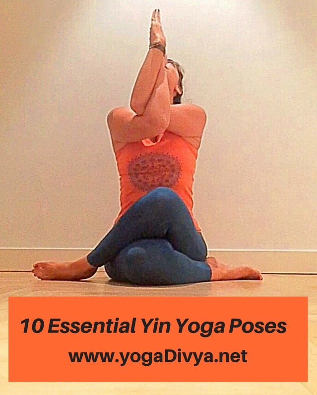 10 Essential Yin Yoga Poses